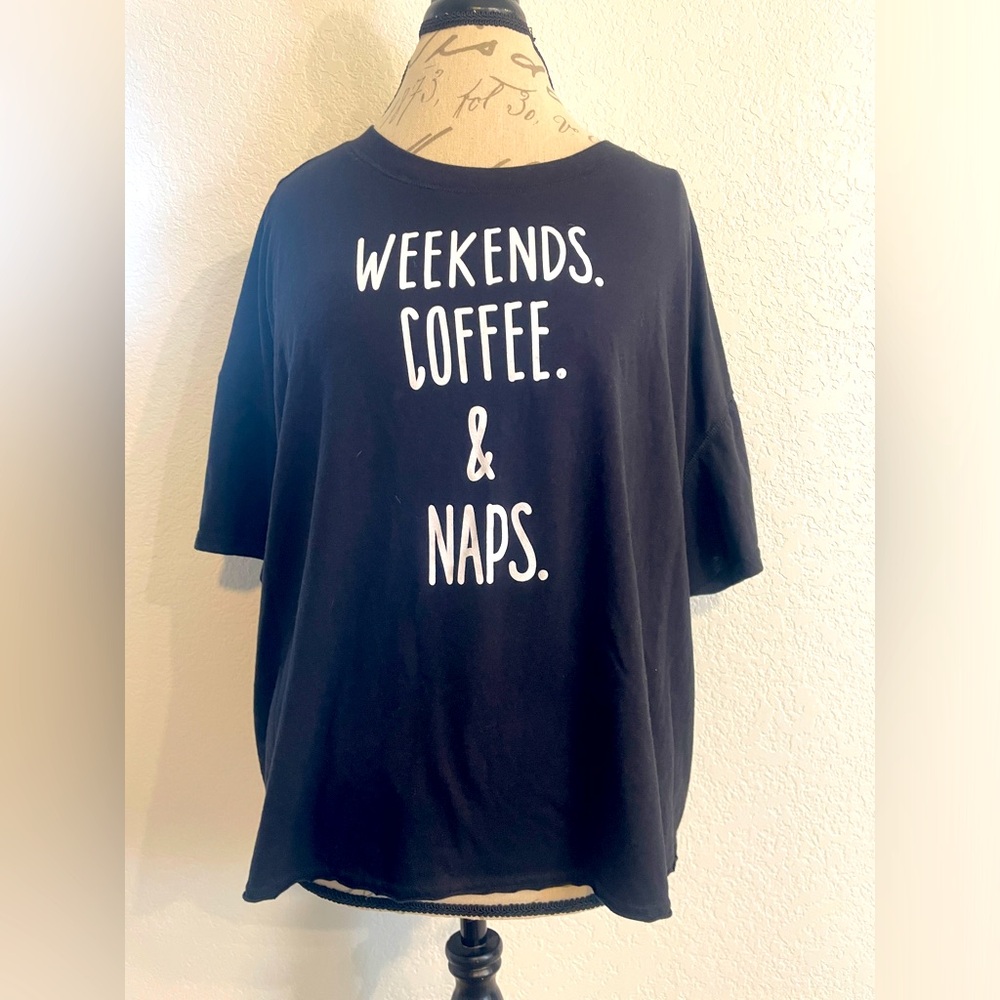 Joyspun woman’s black tee shirt size 2X. Weekends. Coffee and naps